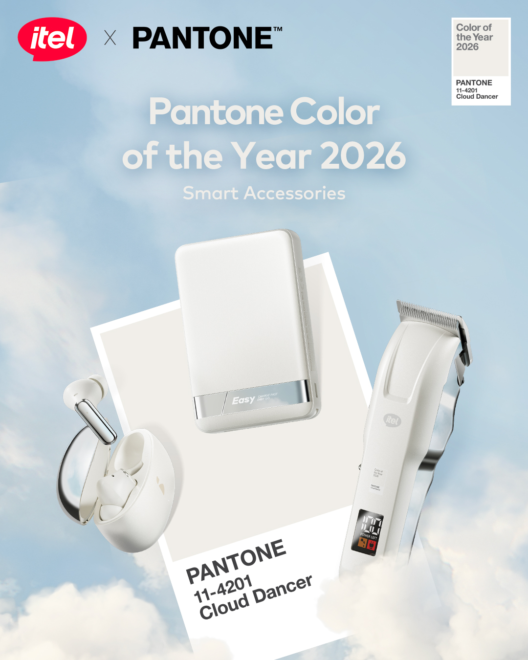 ITEL X PANTONE COLOR OF THE YEAR 2026 SMART ACCESSORIES PARTNERSHIP LAUNCHES; The ITEL "CLOUD DANCER" COLLECTION TO COLOR THE EMERGING MARKETS